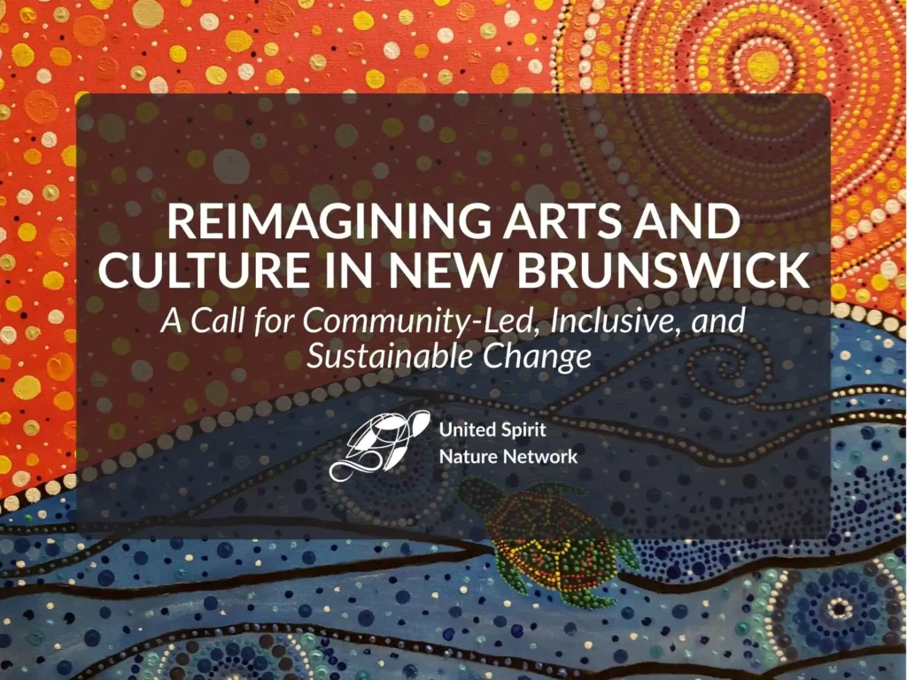 Reimagining Arts and Culture in New Brunswick